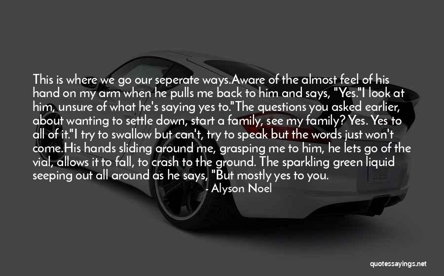 Just Fall Back Quotes By Alyson Noel Just Fall Back Quotes By Alyson Noel