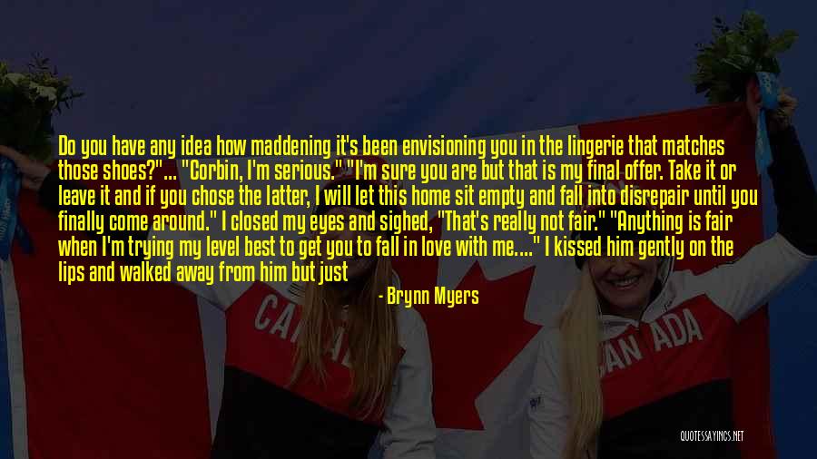 Just Fall Back Quotes By Brynn Myers Just Fall Back Quotes By Brynn Myers