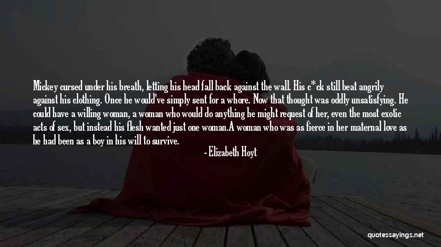 Just Fall Back Quotes By Elizabeth Hoyt Just Fall Back Quotes By Elizabeth Hoyt