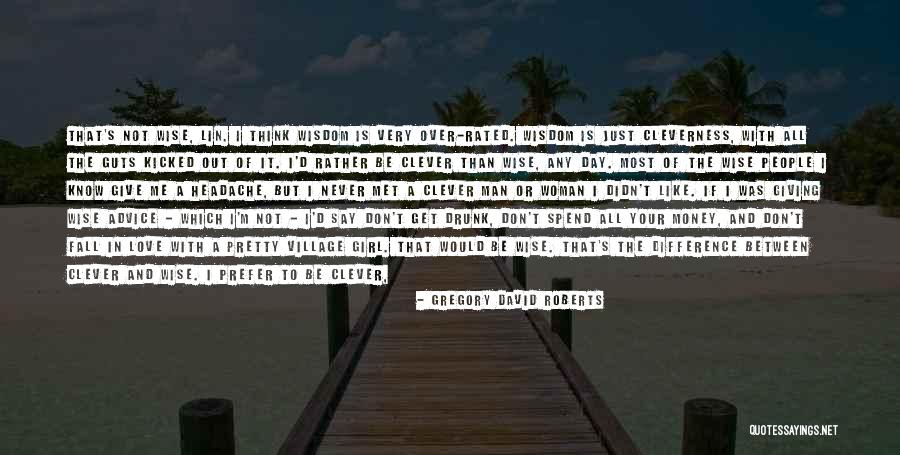 Just Fall Back Quotes By Gregory David Roberts Just Fall Back Quotes By Gregory David Roberts