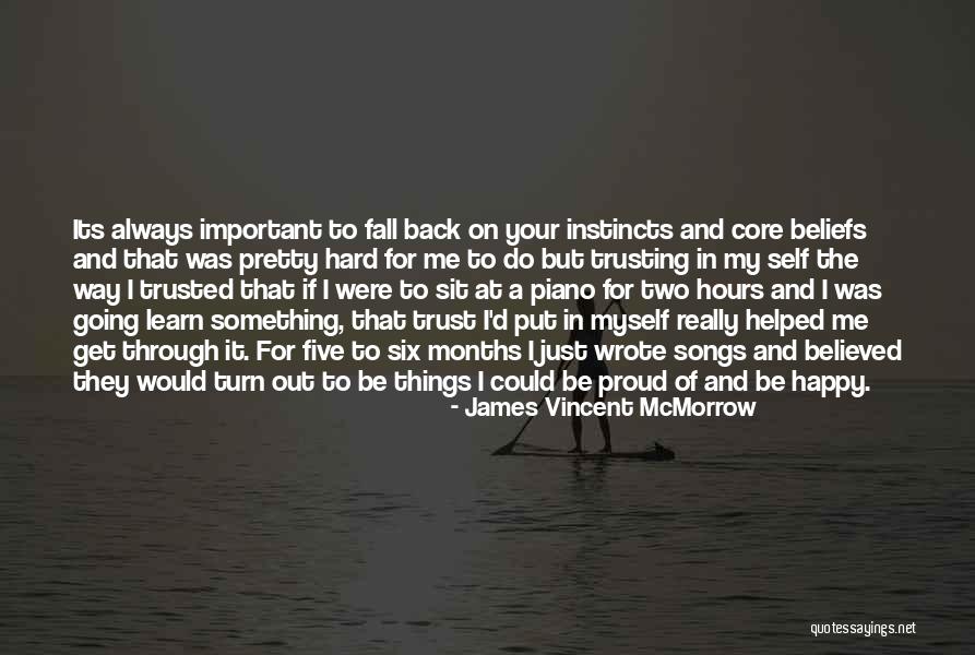Just Fall Back Quotes By James Vincent McMorrow Just Fall Back Quotes By James Vincent McMorrow