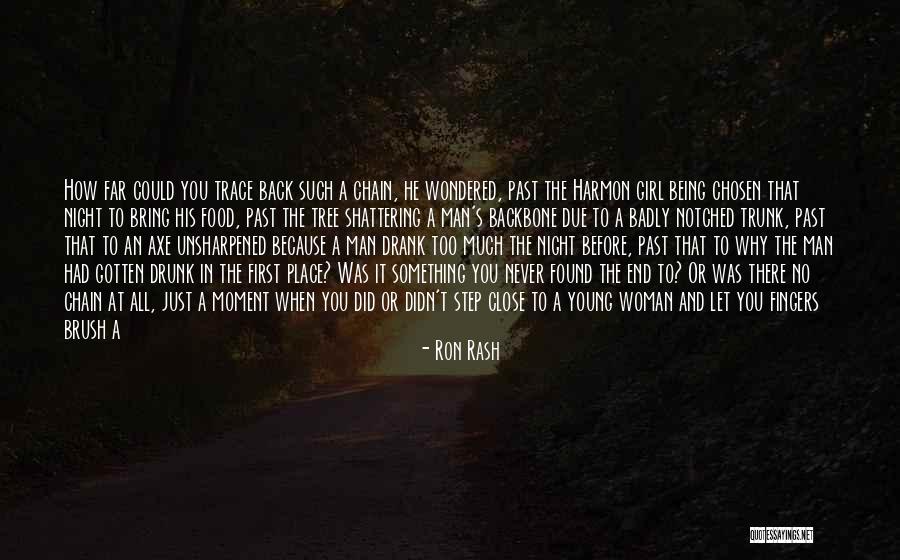 Just Fall Back Quotes By Ron Rash Just Fall Back Quotes By Ron Rash