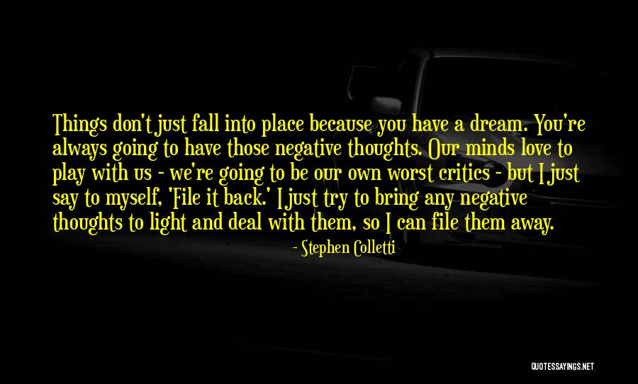 Just Fall Back Quotes By Stephen Colletti Just Fall Back Quotes By Stephen Colletti