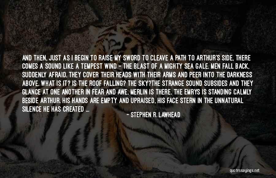 Just Fall Back Quotes By Stephen R. Lawhead Just Fall Back Quotes By Stephen R. Lawhead