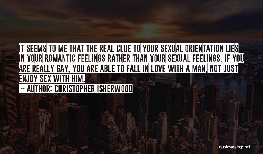 Just Falling In Love Quotes By Christopher Isherwood