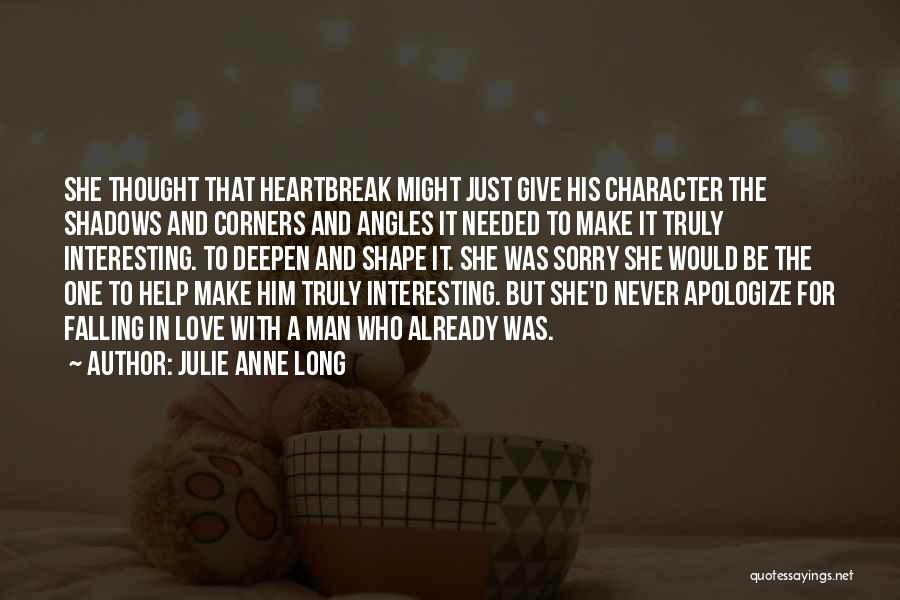 Just Falling In Love Quotes By Julie Anne Long
