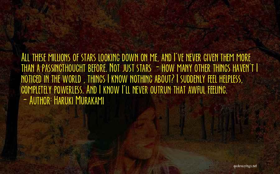 Just Feeling Down Quotes By Haruki Murakami