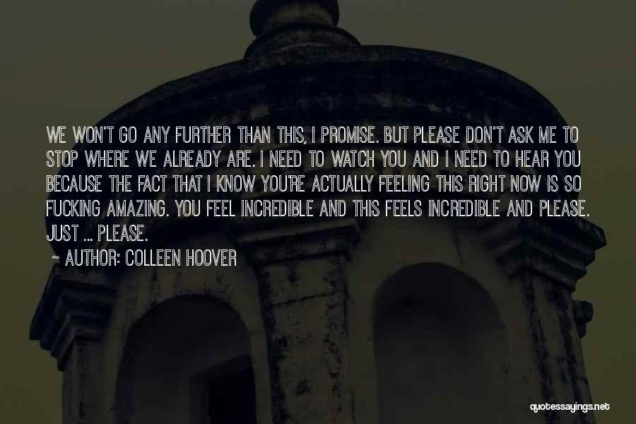 Just Feels Right Quotes By Colleen Hoover