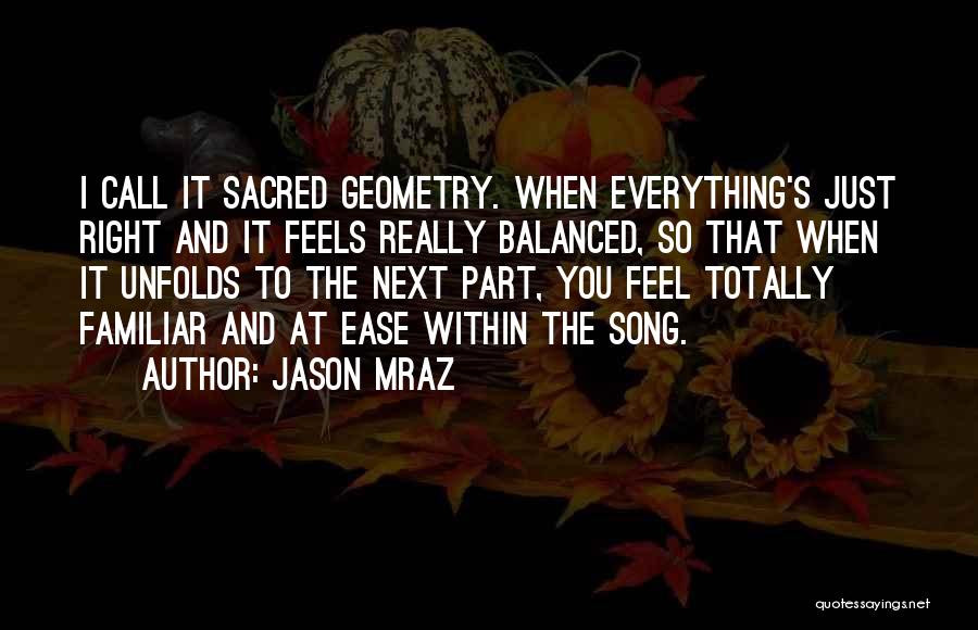 Just Feels Right Quotes By Jason Mraz