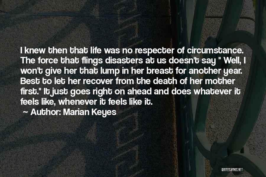 Just Feels Right Quotes By Marian Keyes