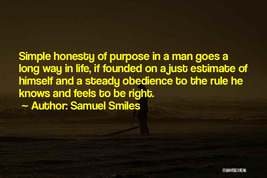 Just Feels Right Quotes By Samuel Smiles