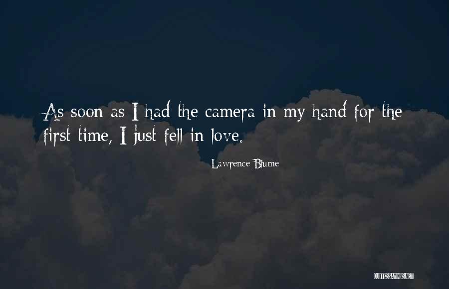 Just Fell In Love Quotes By Lawrence Blume