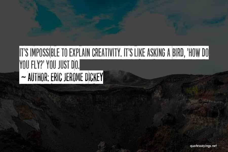 Just Fly Quotes By Eric Jerome Dickey