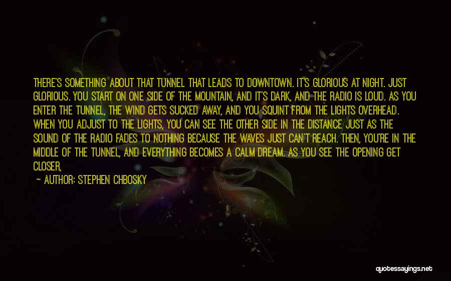 Just Fly Quotes By Stephen Chbosky Just Fly Quotes By Stephen Chbosky