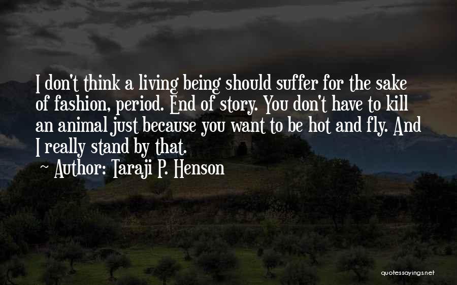 Just Fly Quotes By Taraji P. Henson Just Fly Quotes By Taraji P. Henson