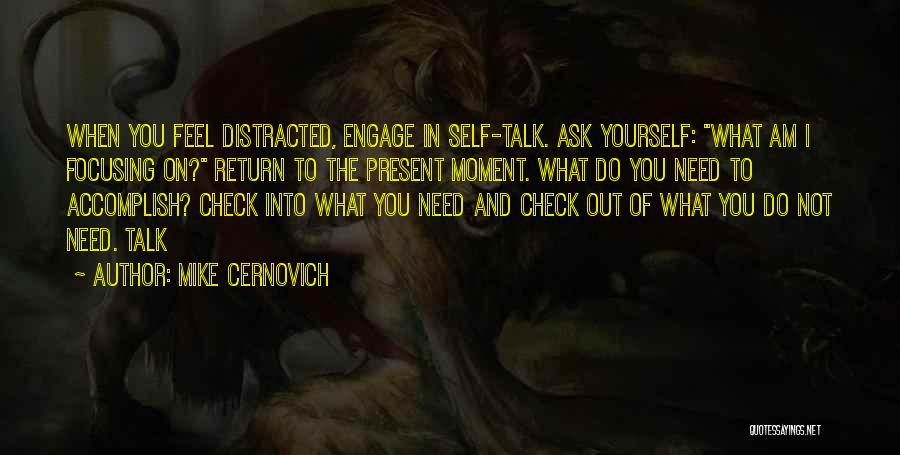 Just Focusing On Yourself Quotes By Mike Cernovich