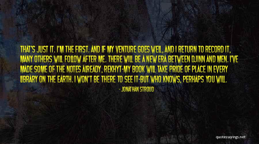 Just Follow Me Quotes By Jonathan Stroud Just Follow Me Quotes By Jonathan Stroud