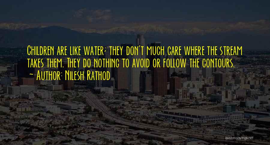 Just Follow The Flow Quotes By Nilesh Rathod