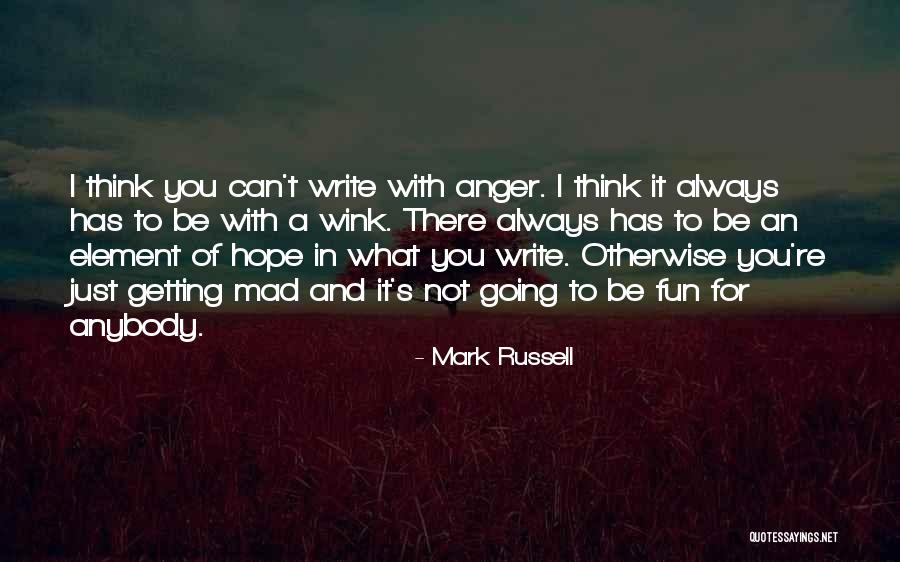Just For Fun Quotes By Mark Russell Just For Fun Quotes By Mark Russell