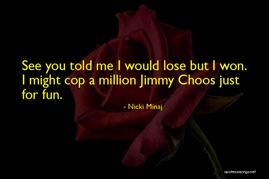 Just For Fun Quotes By Nicki Minaj Just For Fun Quotes By Nicki Minaj