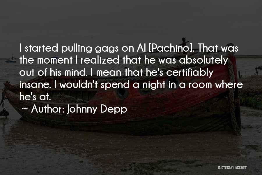 Just For Gags Quotes By Johnny Depp