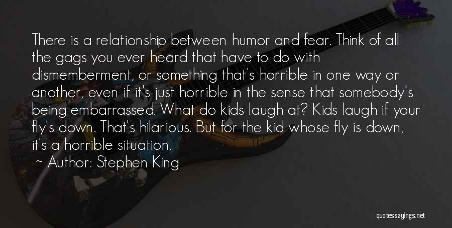 Just For Gags Quotes By Stephen King