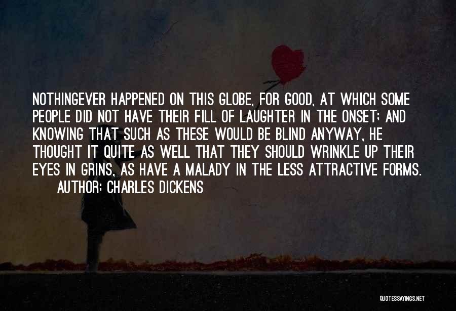 Just For Grins Quotes By Charles Dickens