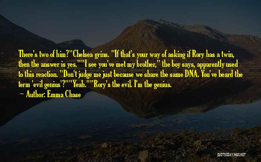 Just For Grins Quotes By Emma Chase