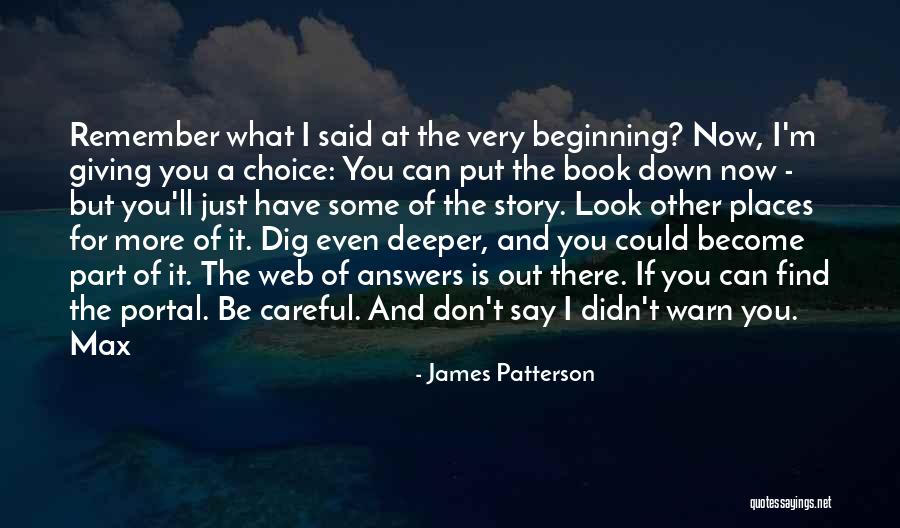 Just For Now Book Quotes By James Patterson