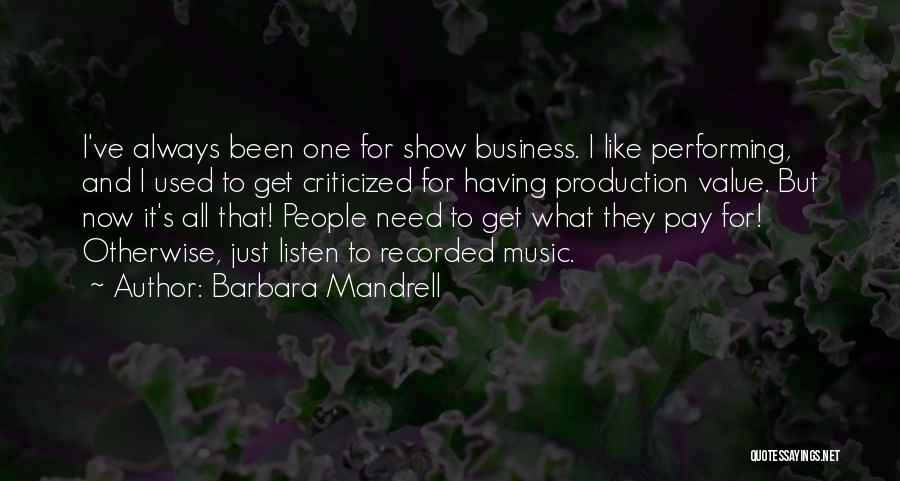 Just For Now Quotes By Barbara Mandrell