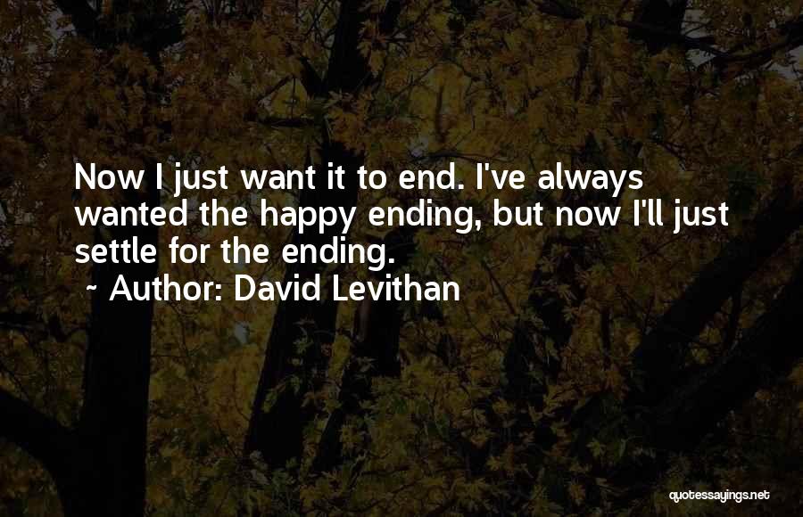 Just For Now Quotes By David Levithan