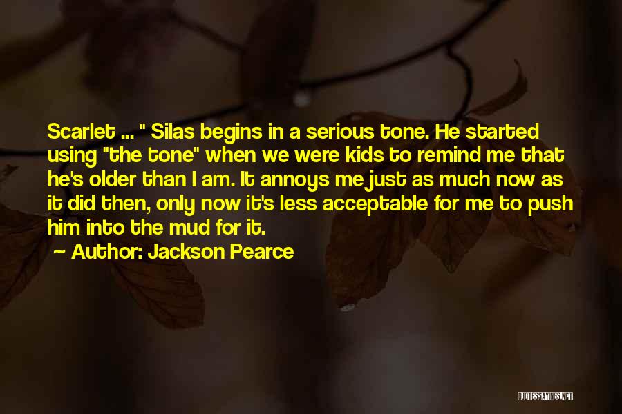 Just For Now Quotes By Jackson Pearce