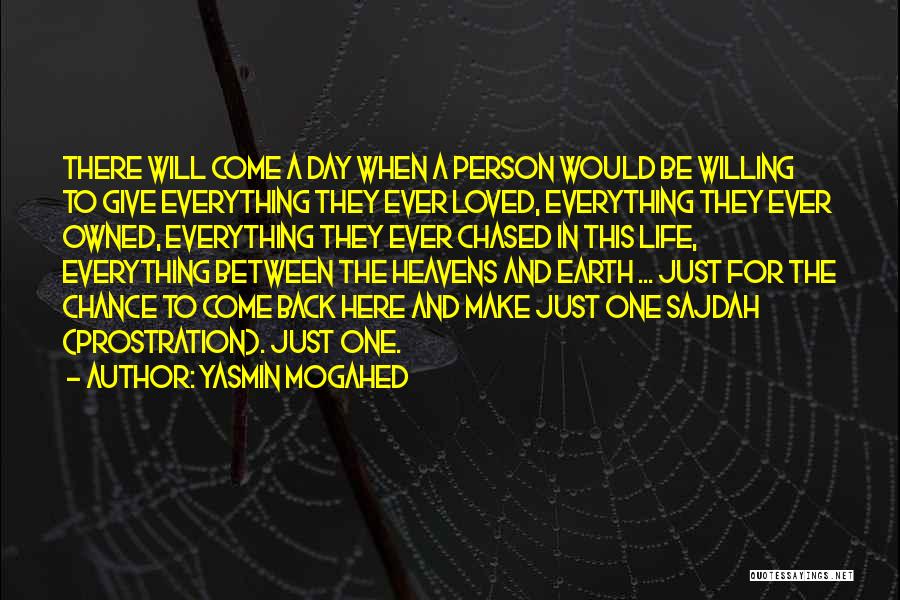 Just For One Day Quotes By Yasmin Mogahed