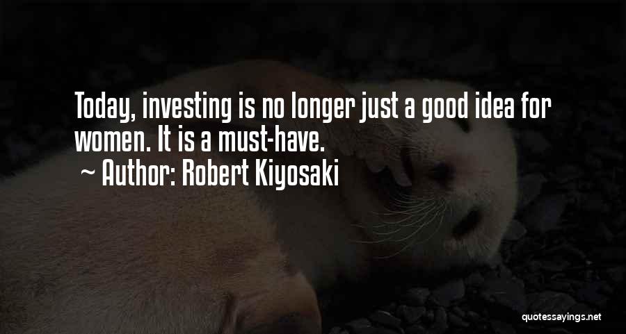 Just For Today Inspirational Quotes By Robert Kiyosaki