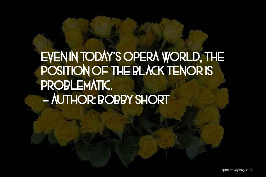 Just For Today Short Quotes By Bobby Short