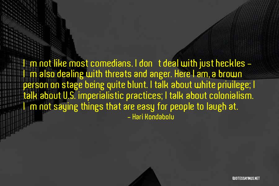Just For U Quotes By Hari Kondabolu Just For U Quotes By Hari Kondabolu