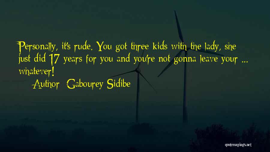 Just For You Quotes By Gabourey Sidibe