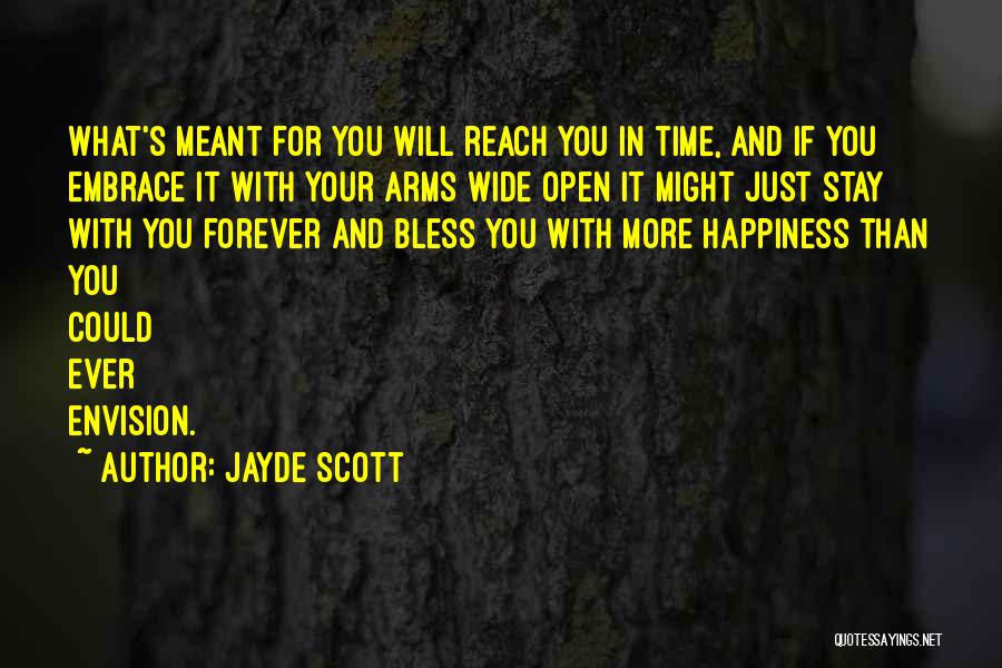 Just For Your Happiness Quotes By Jayde Scott