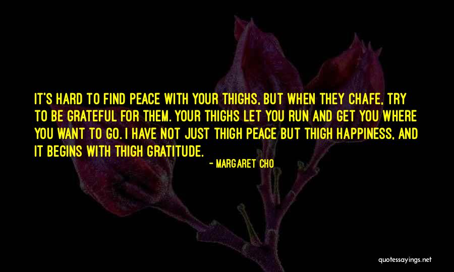 Just For Your Happiness Quotes By Margaret Cho Just For Your Happiness Quotes By Margaret Cho