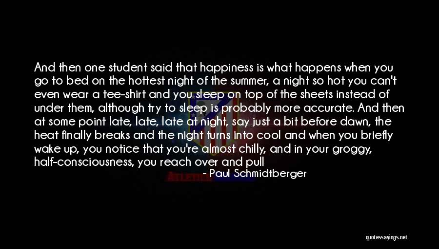 Just For Your Happiness Quotes By Paul Schmidtberger Just For Your Happiness Quotes By Paul Schmidtberger
