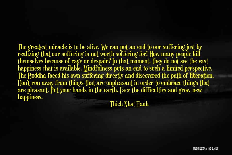 Just For Your Happiness Quotes By Thich Nhat Hanh Just For Your Happiness Quotes By Thich Nhat Hanh