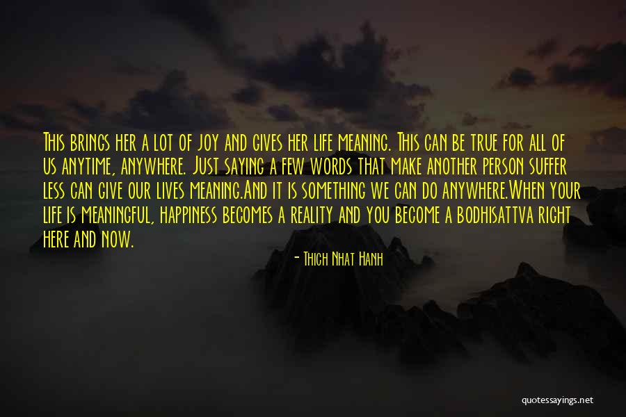 Just For Your Happiness Quotes By Thich Nhat Hanh Just For Your Happiness Quotes By Thich Nhat Hanh