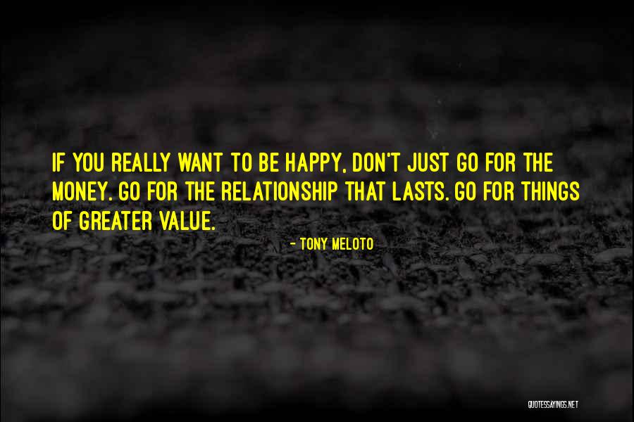 Just For Your Happiness Quotes By Tony Meloto Just For Your Happiness Quotes By Tony Meloto