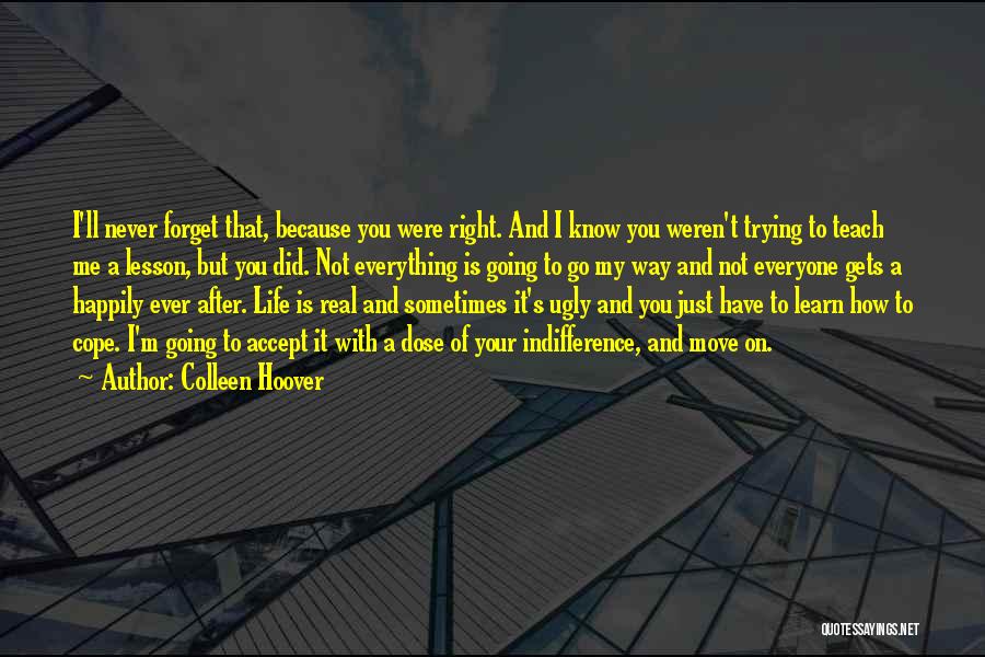 Just Forget And Move On Quotes By Colleen Hoover
