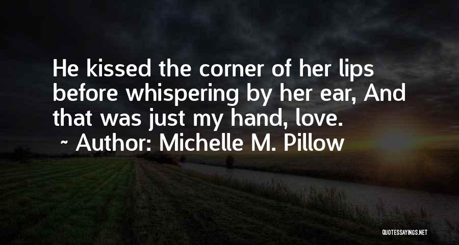 Just Friends Love Quotes By Michelle M. Pillow