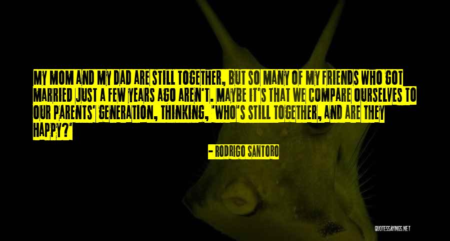 Just Friends Mom Quotes By Rodrigo Santoro Just Friends Mom Quotes By Rodrigo Santoro