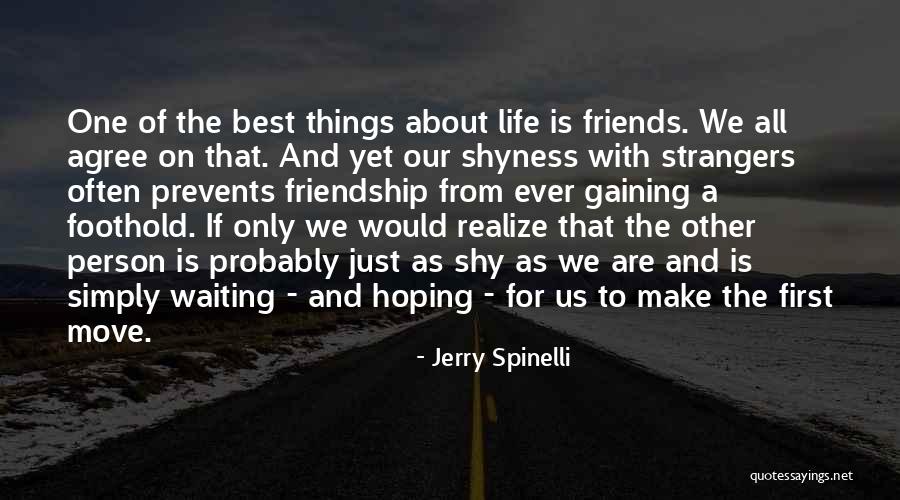 Just Friends Only Quotes By Jerry Spinelli