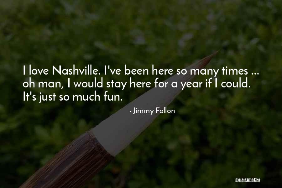Just Fun Quotes By Jimmy Fallon Just Fun Quotes By Jimmy Fallon