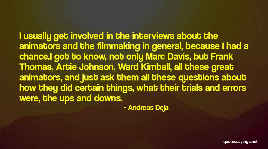 Just General Quotes By Andreas Deja Just General Quotes By Andreas Deja
