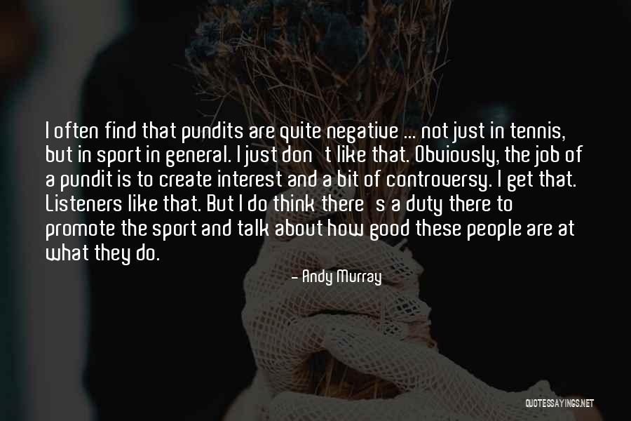 Just General Quotes By Andy Murray Just General Quotes By Andy Murray